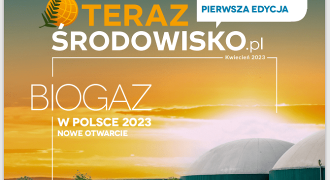 Publikacja Teraz Środowisko „Biogaz w Polsce 2023. Nowe otwarcie”