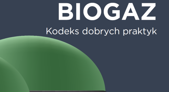 „Biogaz – Kodeks dobrych praktyk”