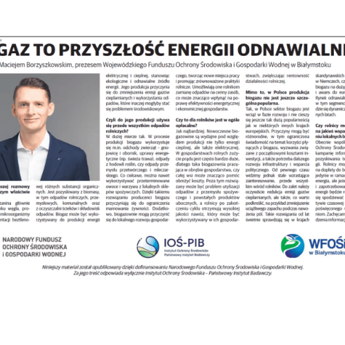 Biogaz to przyszłość energii odnawialnej – rozmowa z Maciejem Borzyszkowskim